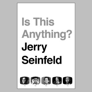 Is This Anything? Hardback Book by Jerry Seinfeld Comedy Comedian